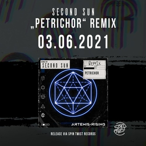 Artemis Rising - Petrichor (Second Sun Remix) [Spin Twist Records]