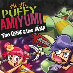 Hi Hi Puffy AmiYumi: The Genie & the Amp OST