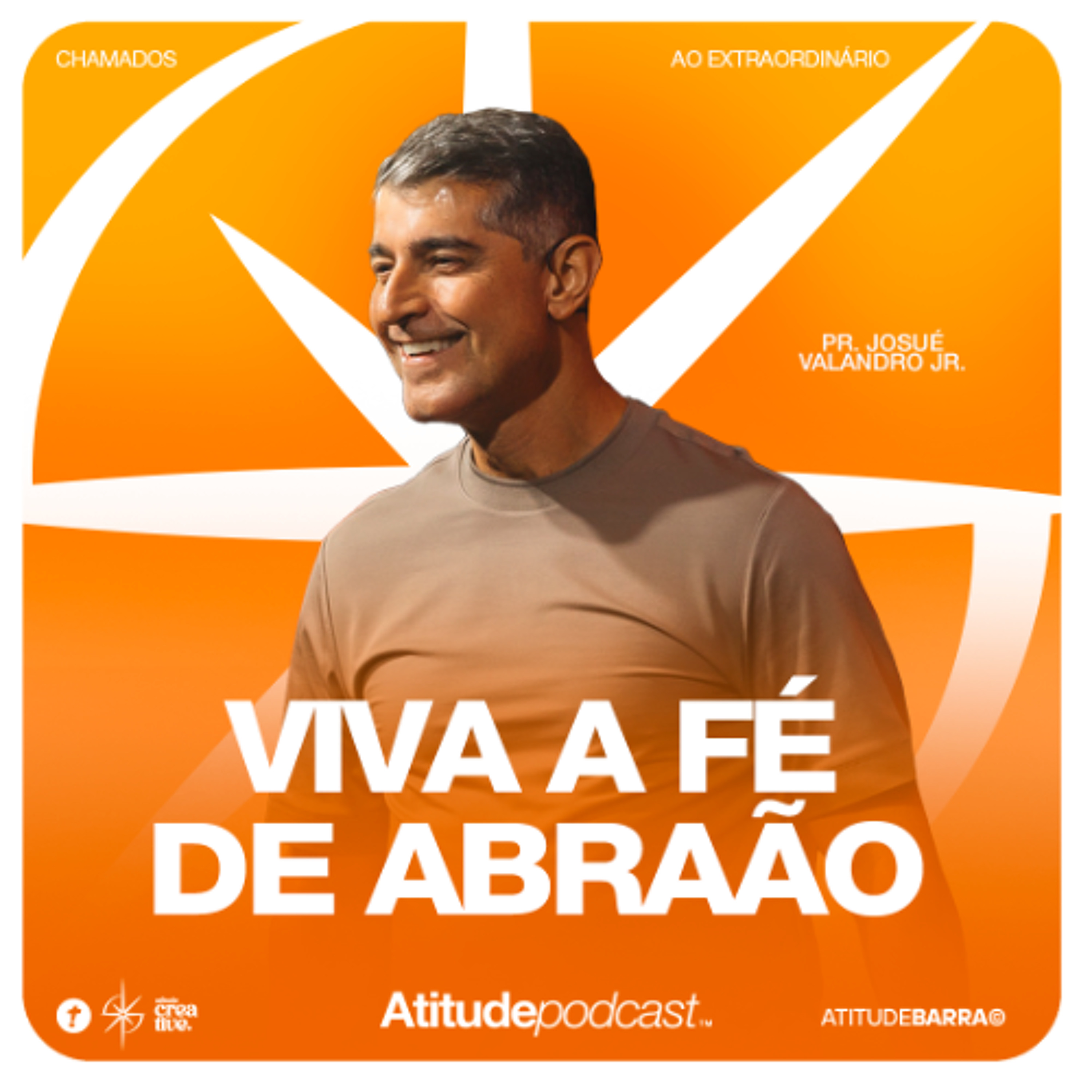 Viva a fé de Abraão | Pr. Josué Valandro Jr.