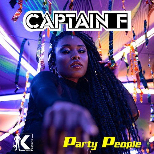 Captain F - Party People (Radio Mix)