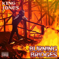Burning Bridges