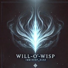 WILL-O'-WISP