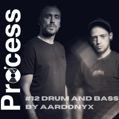 Process #12 - Drum and bass by  Aardonyx