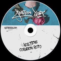 KOLTENS - Corazon Roto [SLFREEDL024] *played by Cloonee, Twenty Six