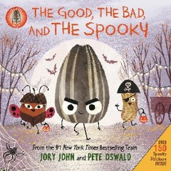 [EBOOK] 💖 The Bad Seed Presents: The Good, the Bad, and the Spooky: Over 150 Spooky Stickers Insid