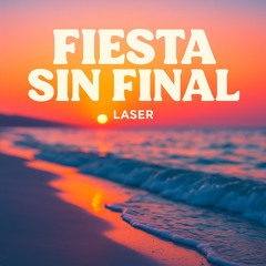 “Fiesta Sin Final”