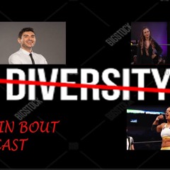 TBP EP 3 Diversity Vs The World