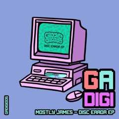 Premiere : Mostly James - Club Saturn (GADIGI005)