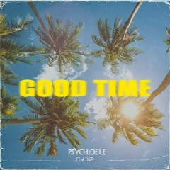 Good time [ft Randz ]