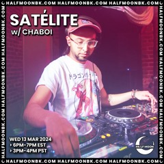 Satélite #9 Halfmoon BK (3.13.24)