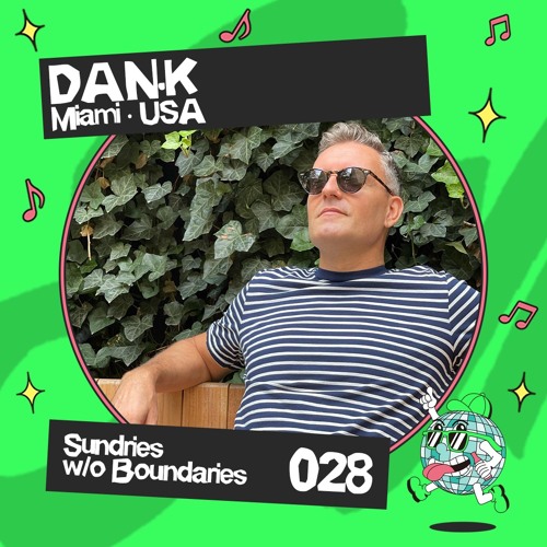 Sw/oB Podcast 028 w/ Igor Gonya & DAN.K | Miami · USA