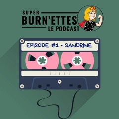 Episode #1  - Sandrine, super coach sportive