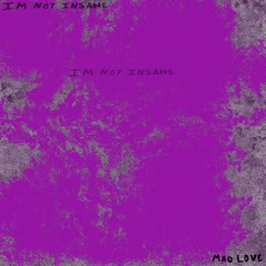 Mad Love demo