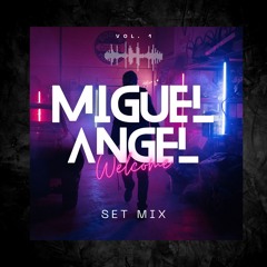 MIGUEL ANGEL - WELCOME💃🏻🇪🇸SETMIX💫 #Promoset