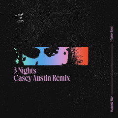 Dominic Fike - "3 Nights" (Casey Austing Bootleg) [FREE DOWNLOAD]