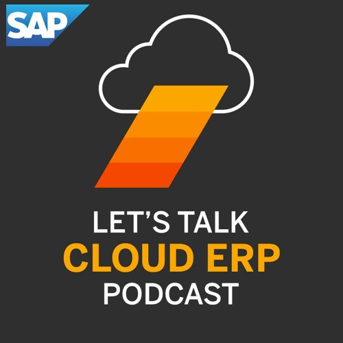 Stream episode Ep. 97: Let’s Talk Cloud ERP Sub-Series - Artificial ...