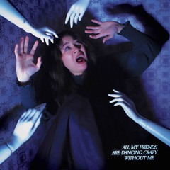 All My Friends Are Dancing Crazy Without Me