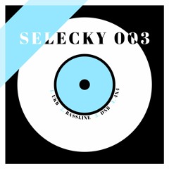 SELECKY 003 - 4x4, UKB, Bassline, DnB mix