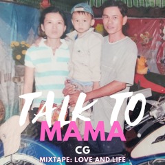 Talk to MAMA - CG