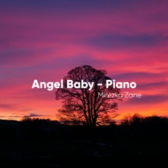 Angel Baby - Piano