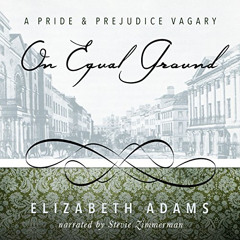 [Free] PDF ☑️ On Equal Ground: A Pride and Prejudice Vagary by  Elizabeth Adams,Stevi
