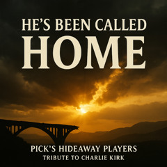 Hes Been Called Home