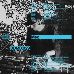 DDMIX029 // Mex
