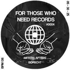 BÖRSCHT - Afters Afters (Original Mix)
