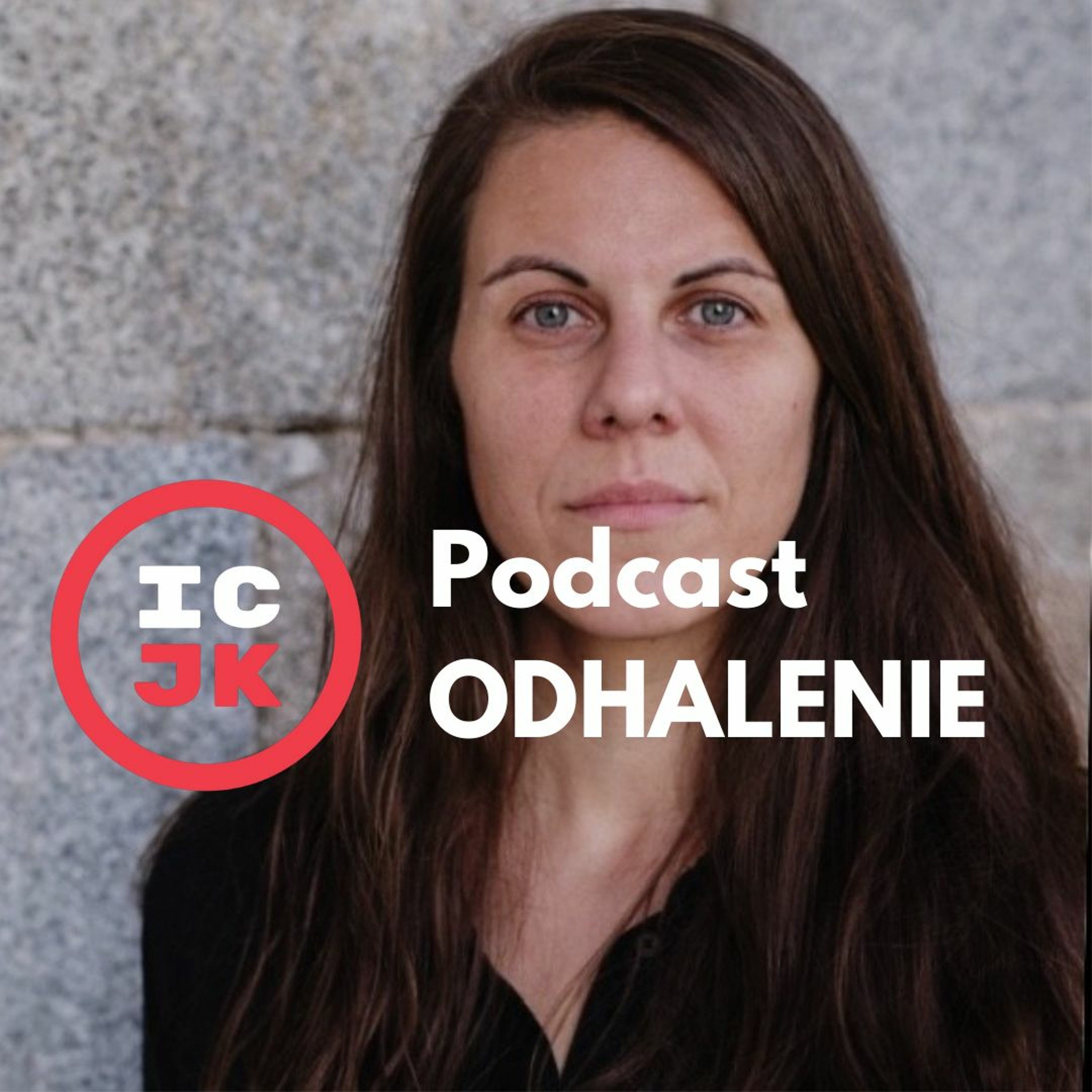 Odhalenie - podcast ICJK