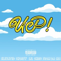 UP! (feat. LiL Chri$ From Da 616) [prod. StuInTheStu x Jootsu]