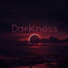 DarKness