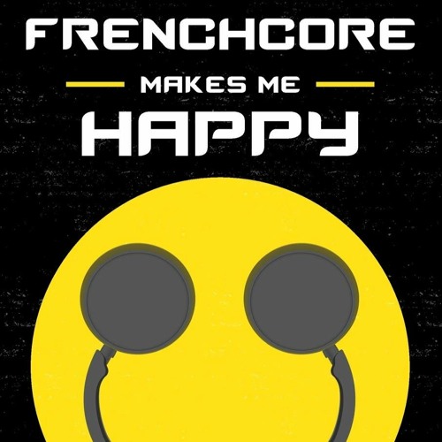 BaSStudL - Happy Frenchcore (MIX)