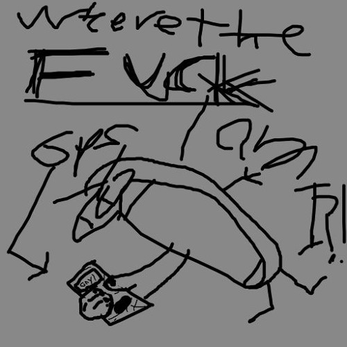 man the frickity frickity fuck am i!