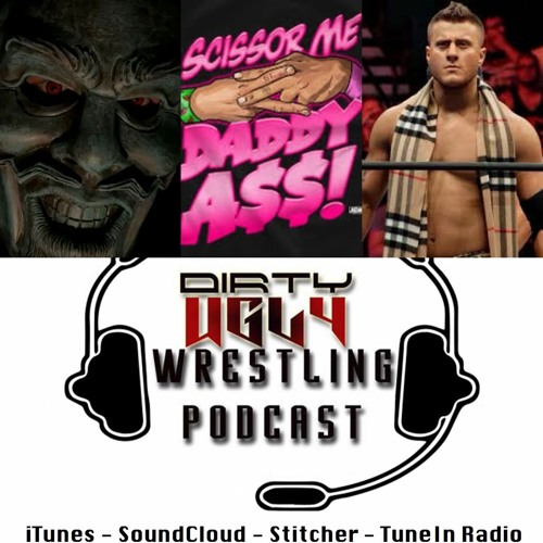 Stream Bray Wyatt RETURNS, Scissor Me Daddy Ass, MJF AND MORE!! by