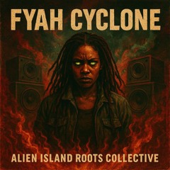 Fyah Cyclone