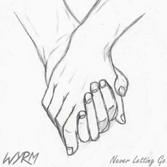 Wyrm - Never Letting Go