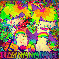 DIZZY NYA NYA DANCE