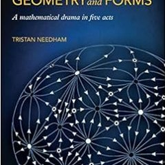 [Access] [PDF EBOOK EPUB KINDLE] Visual Differential Geometry and Forms: A Mathematic