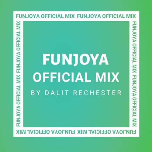Funjoya Radio 005  - Dalit  Rechester