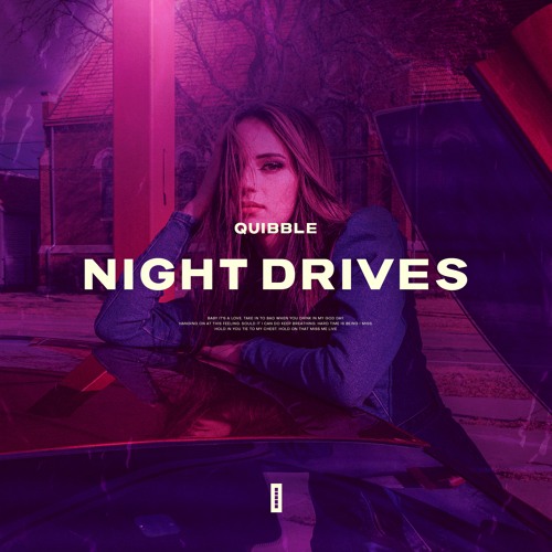 Quibble - Night Drives