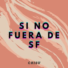 SI NO FUERA DE SF / PROD: TATOSF & JSTO