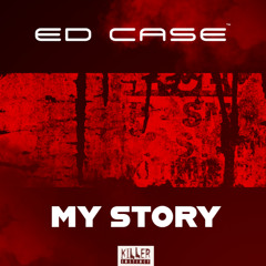 Ed Case - My Story Remix