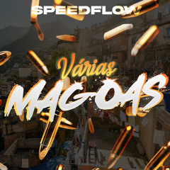 Várias Mágoas - Speedflow (feat. DJ Chavoso)