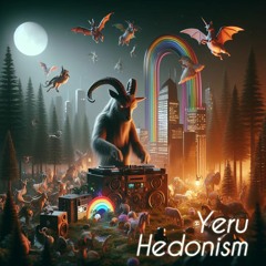 Yeru - Hedonism