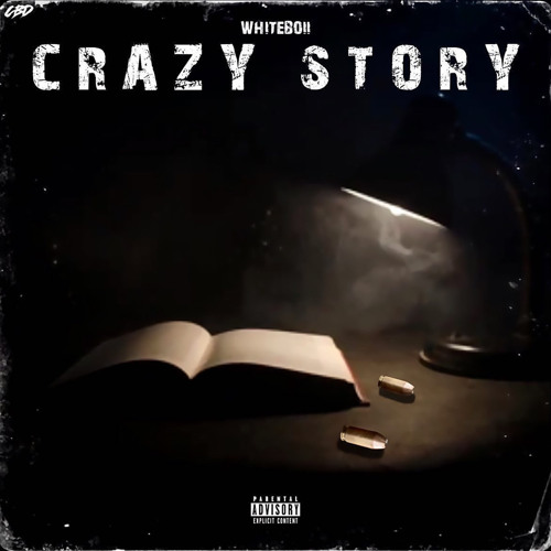 White Boii - Crazy Story