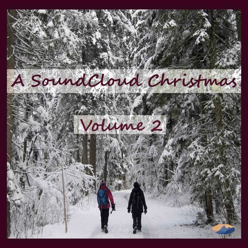 A SoundCloud Christmas Volume Two