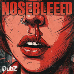 NOSEBLEEED