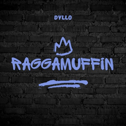 Dyllo - RaggaMuffin ( FreeDownload )