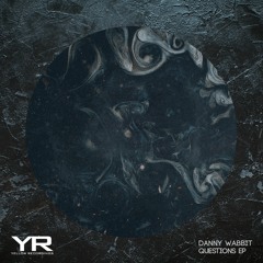 Danny Wabbit - Questions (Original Mix)