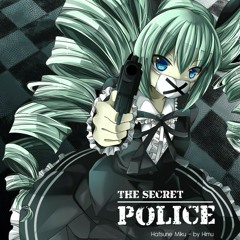 My Hatsune Miku"secret police"remix